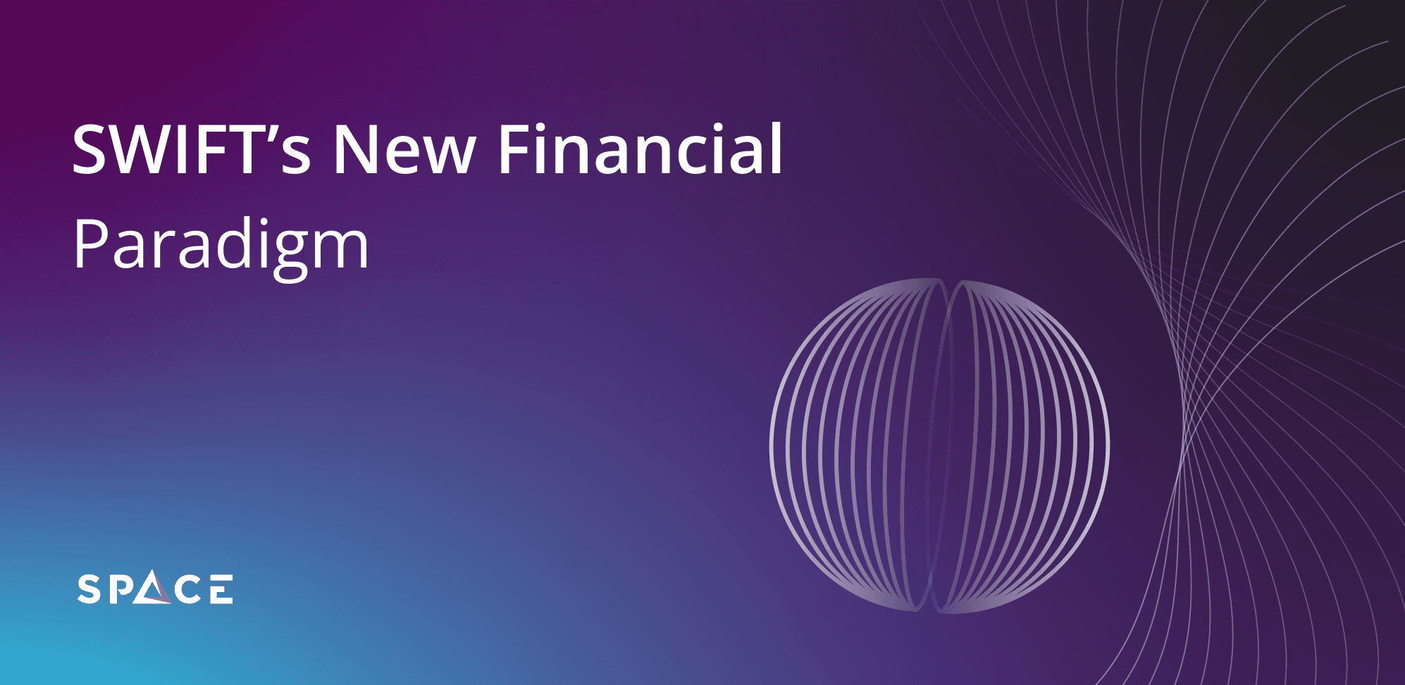 Banner with the news title "SWIFT's New Financial Paradigm" and futuristic shapes.