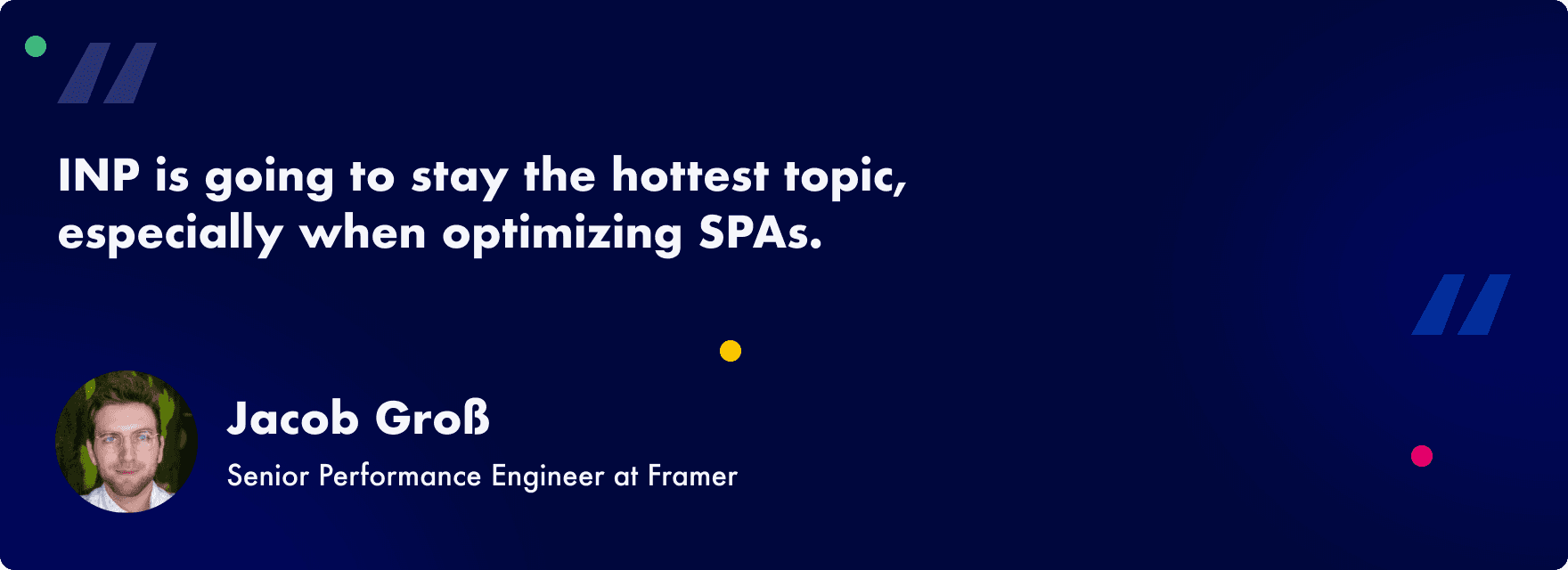 2025 Web Performance  Trends: INP - quote by Jacob Gros