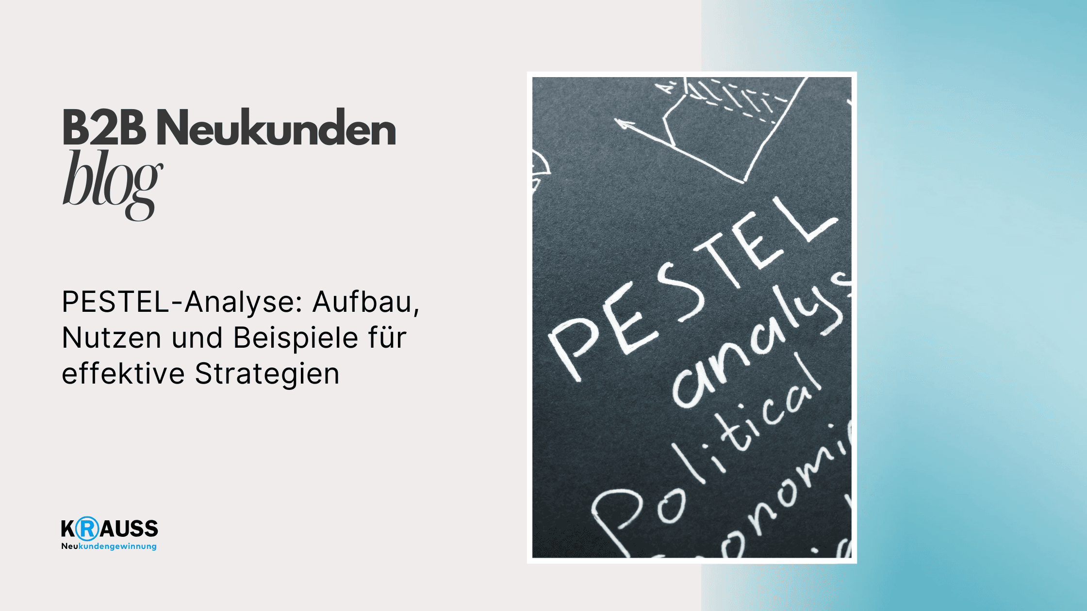 PESTEL-Analyse: Aufbau, Nutzen und Beispiele für effektive Strategien