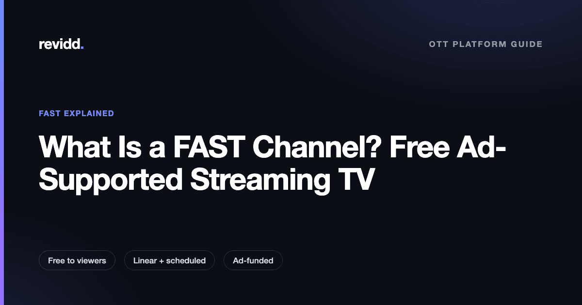 Revidd explainer cover: What is a FAST channel, free ad-supported streaming TV
