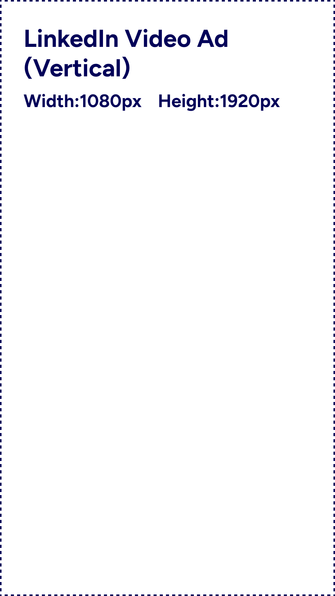 LinkedIn Video Ad (Vertical) 1080x1920