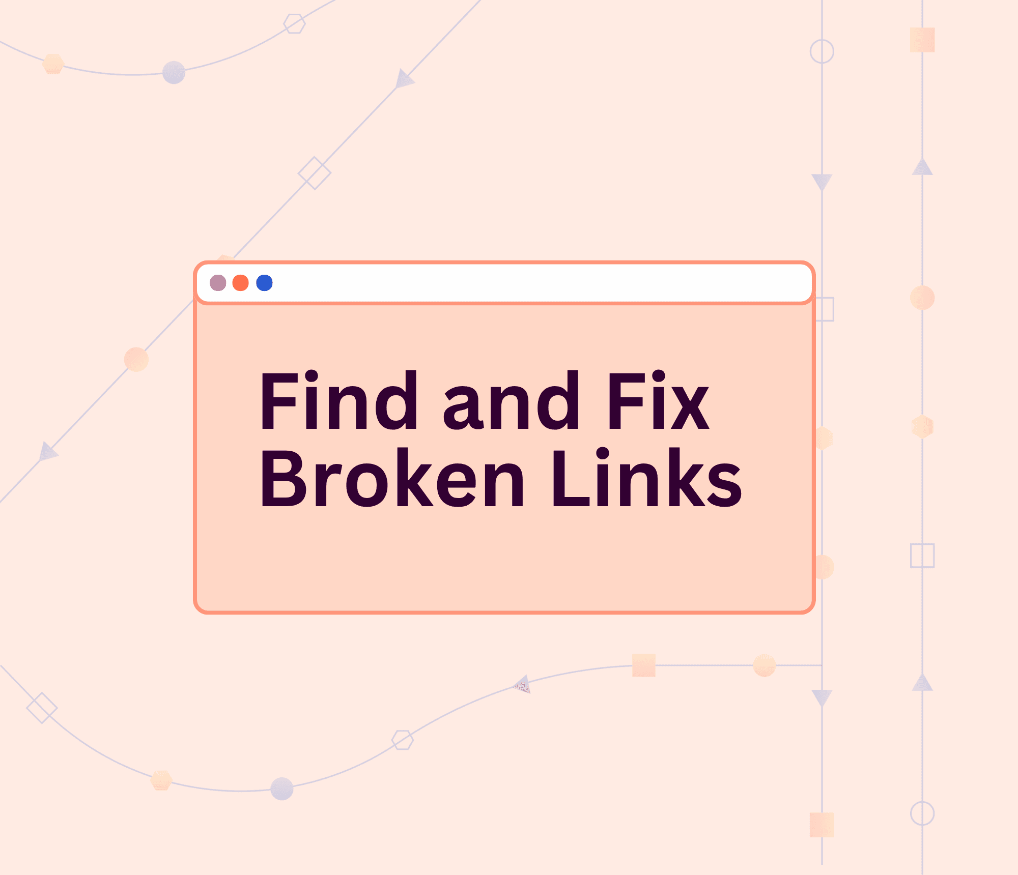 How to find and fix broken links