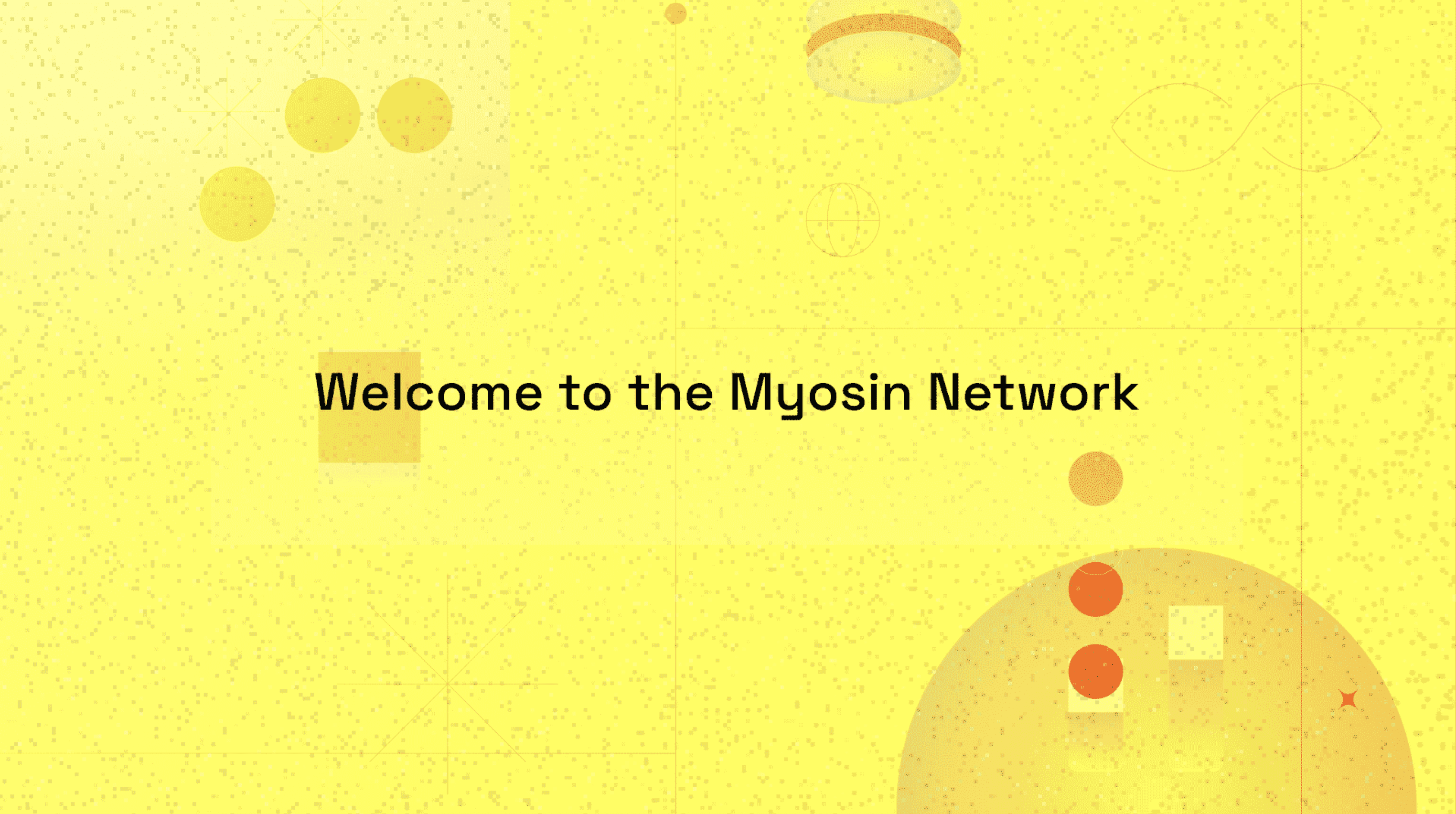 Welcome to Myosin Network