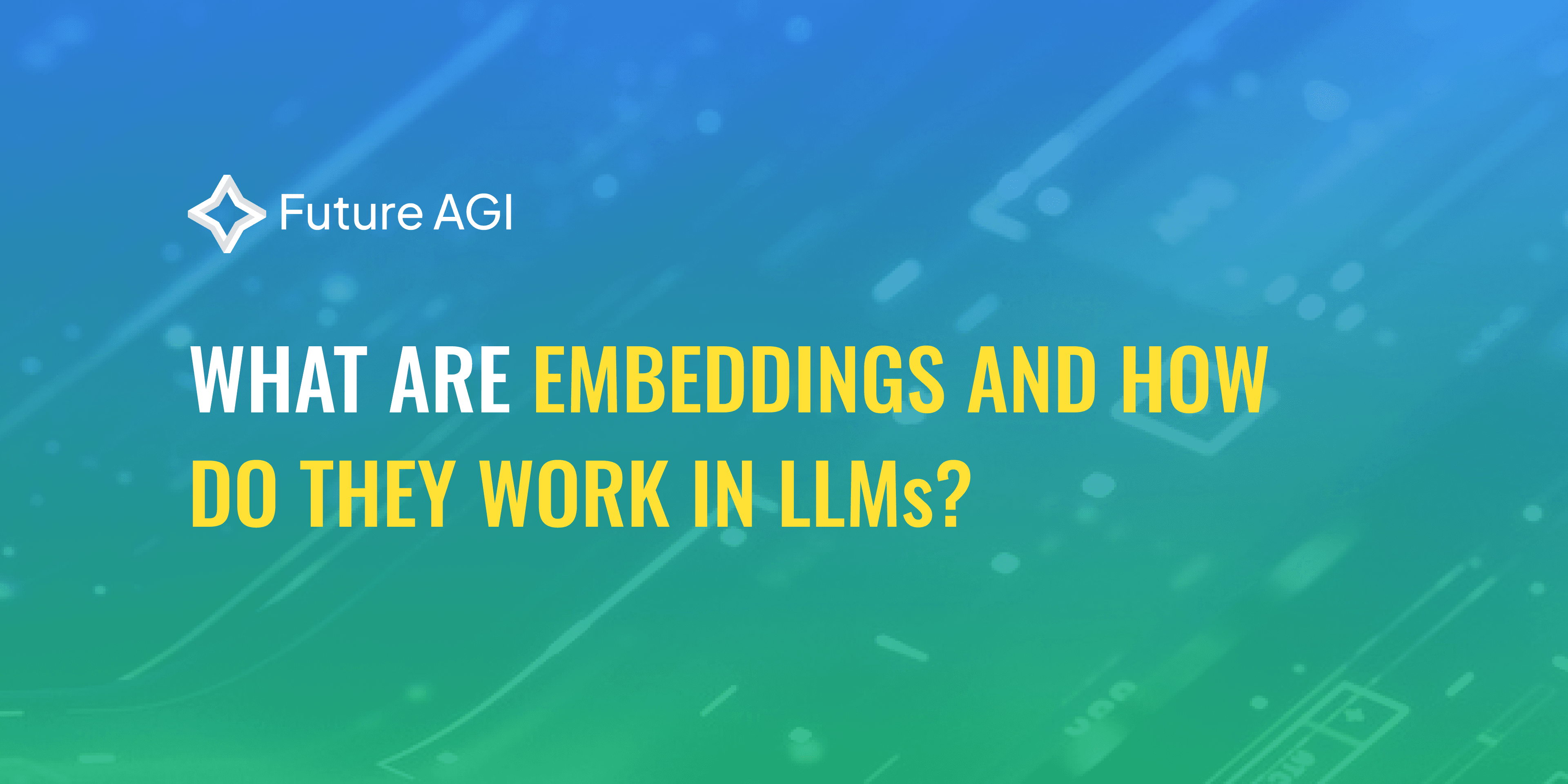 What are Embeddings and How Do They Work in LLMs?