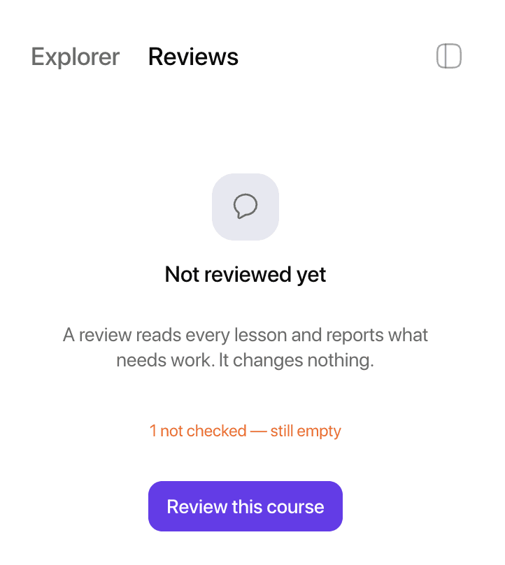 The Reviews panel before a review has run, reading Not reviewed yet with a Review this course button.