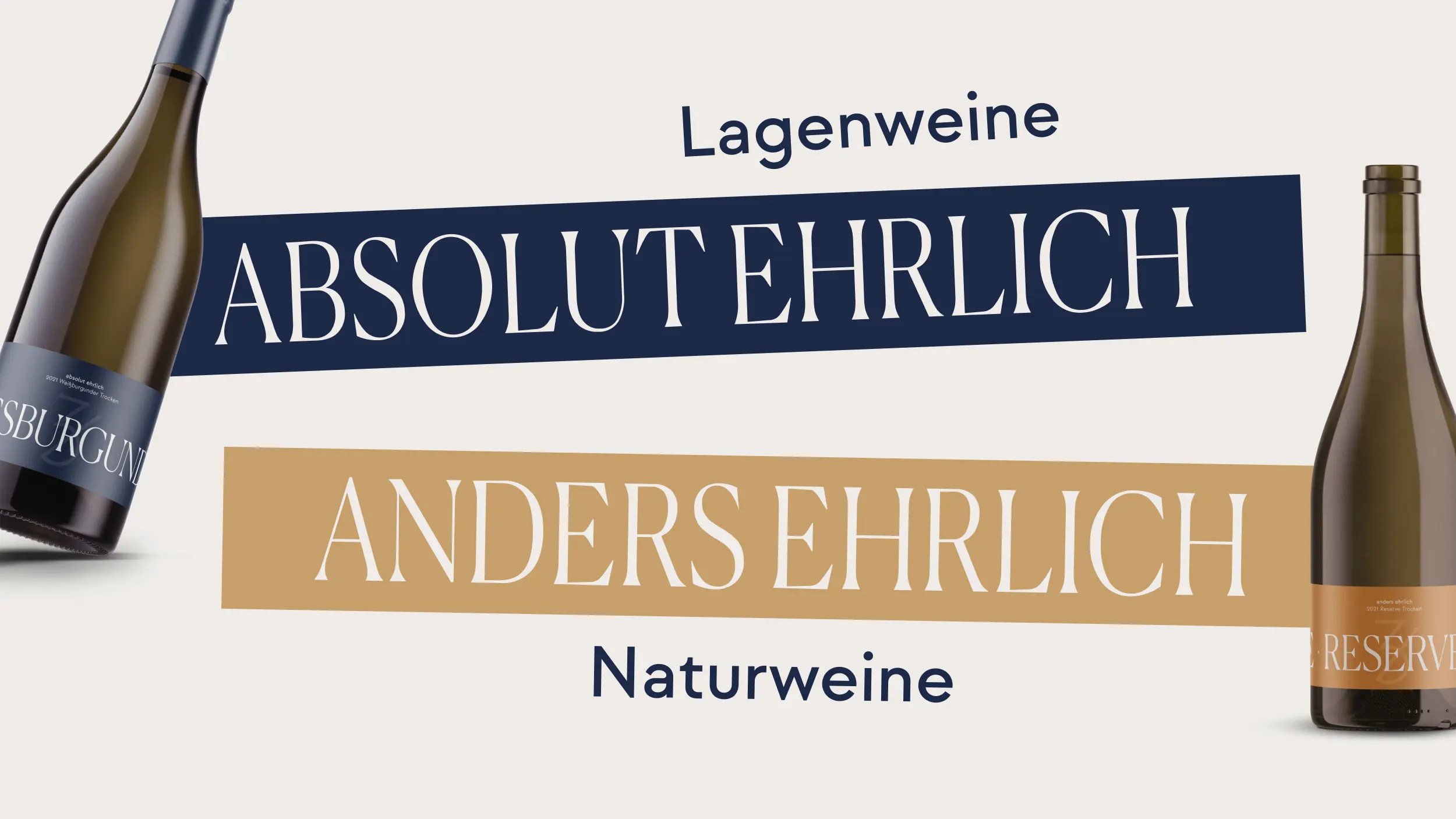 Lagen- und Naturweine mit den Slogans „Absolut ehrlich“ und „Anders ehrlich“