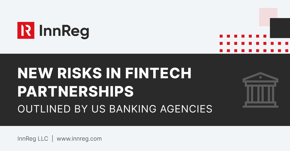 US Banking Agencies Outline New Risks in Fintech Partnerships