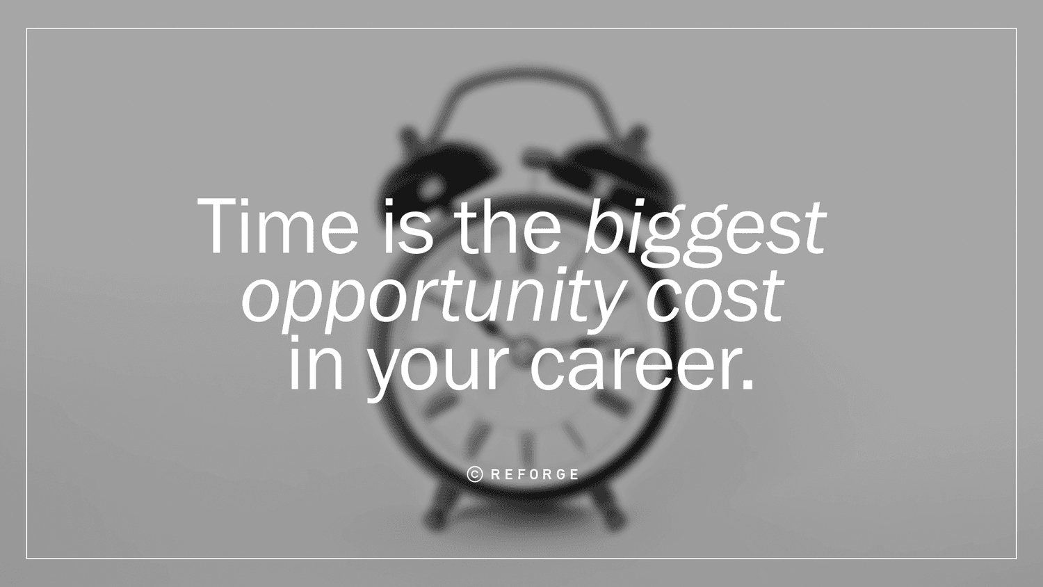 Managing Up Hot Takes From Top Tech Leaders - Time is the biggest opportunity cost in your career