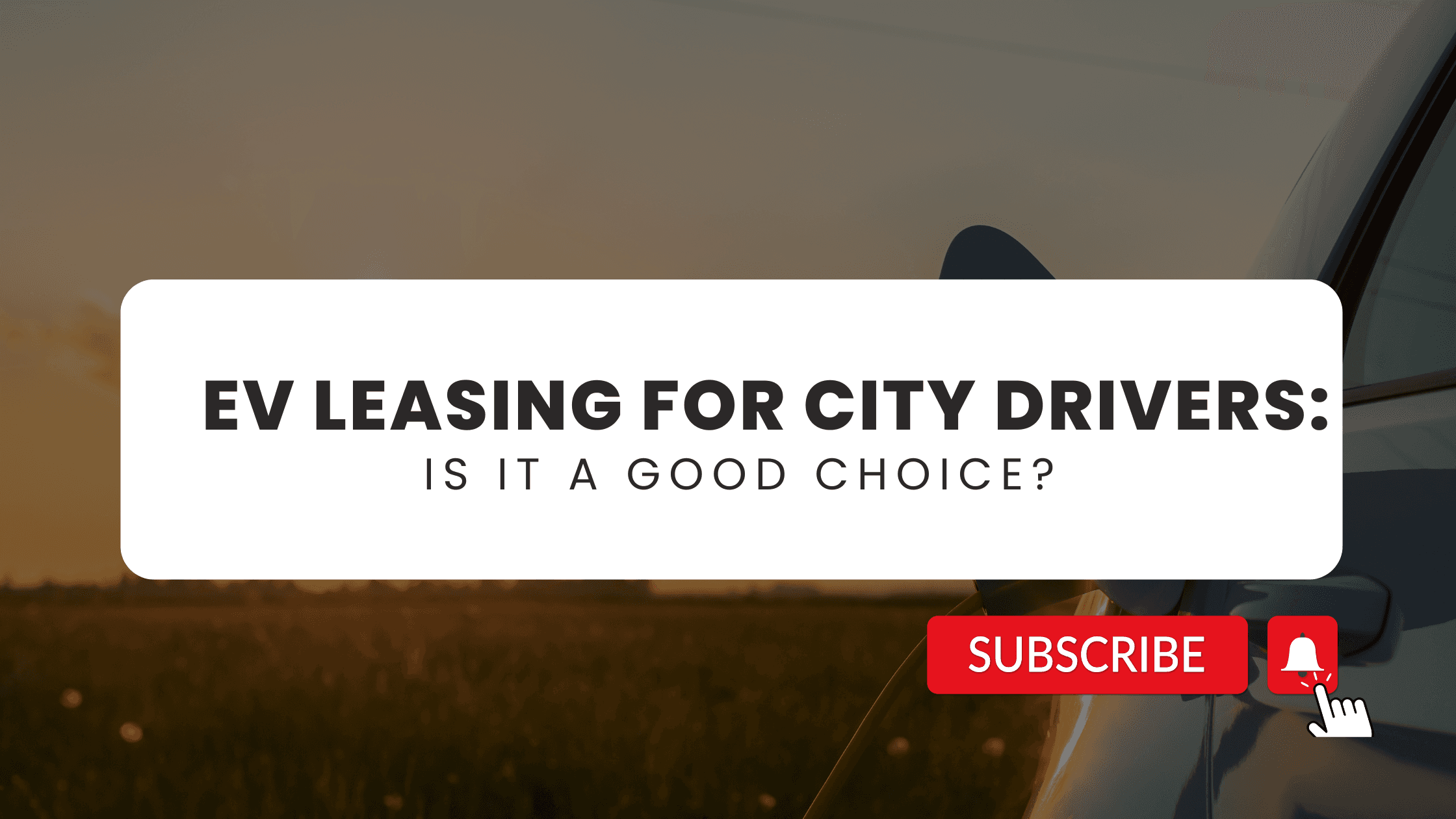 EV Leasing for City Drivers: Is It a Good Choice?