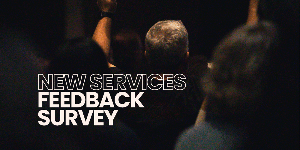 Man worshiping with hands raised. Words on the screen New Services Feedback Survey