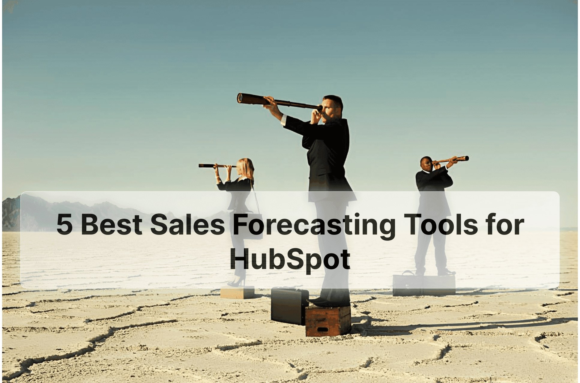 5 Best Sales Forecasting Tools for HubSpot