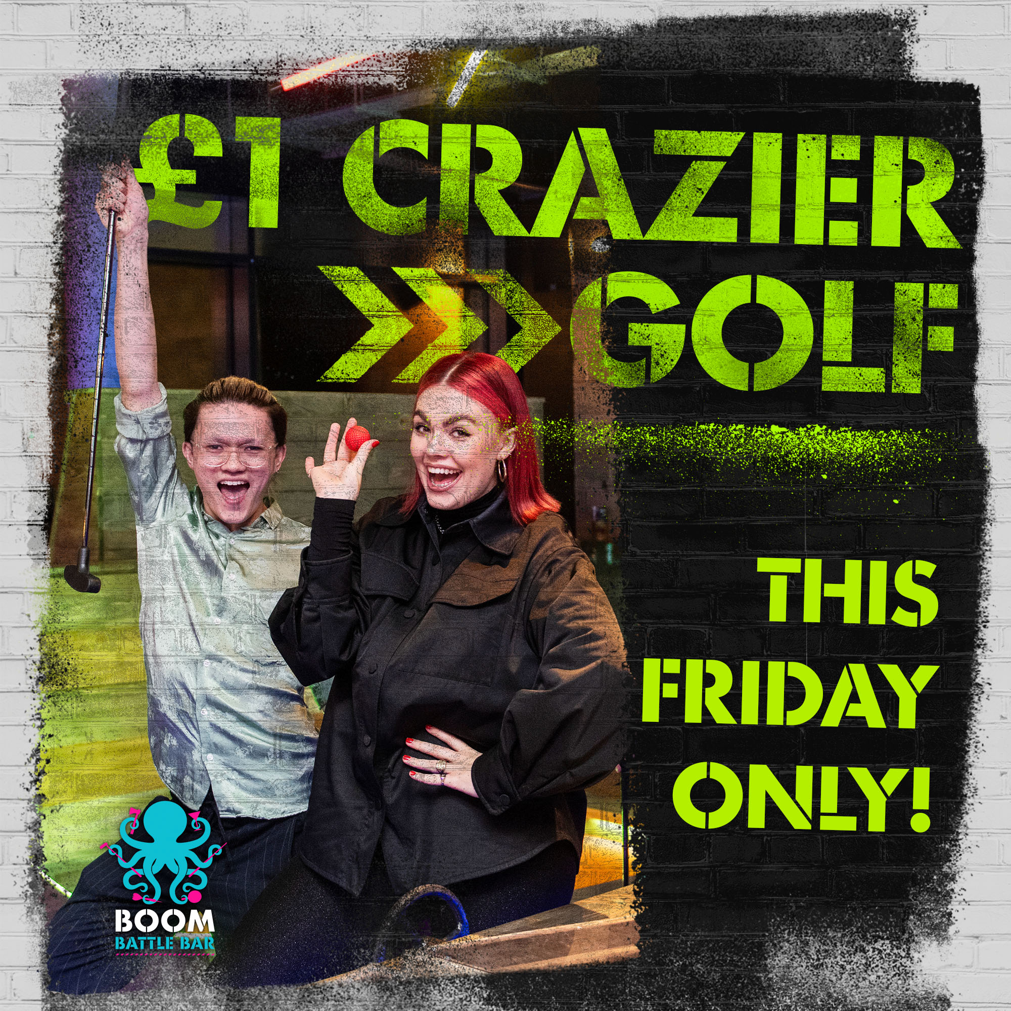£1 crazier golf this Friday only! A man and woman excitedly play crazy golf. Boom Battle Bar logo.