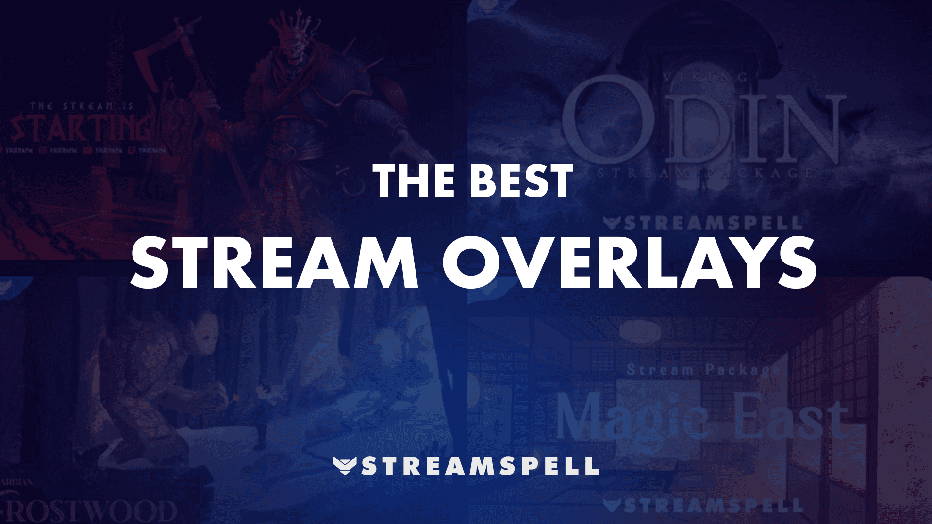 The best Stream Overlays for your channel