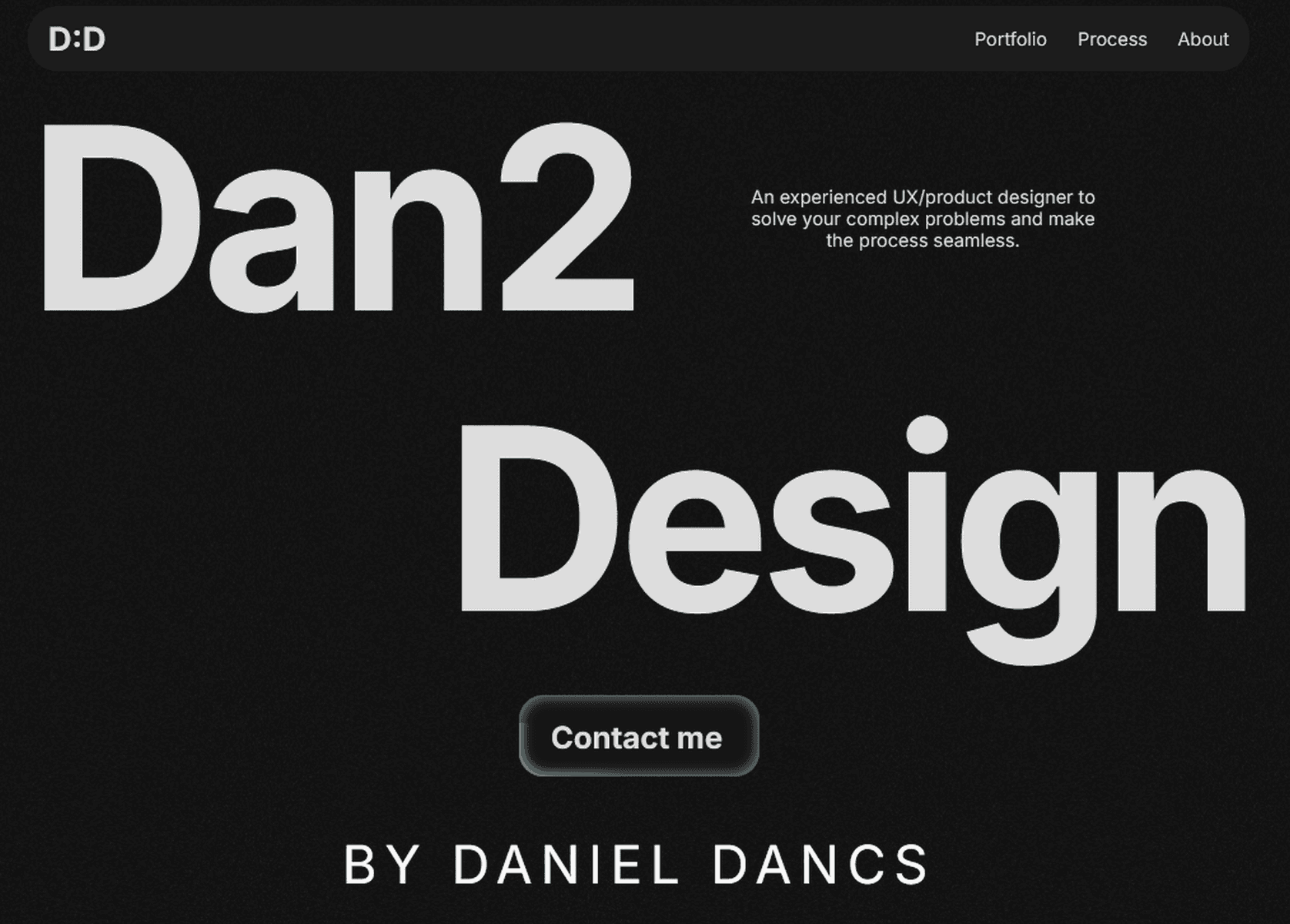 Dan2 Design website with navigation, "Contact me" button, and tagline: experienced UX/product designer.