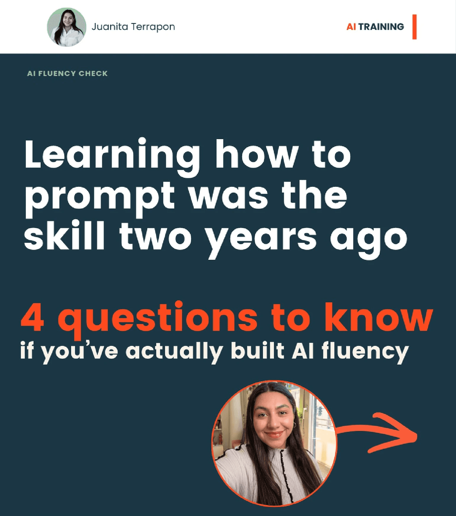Navy JUVAII graphic labeled 'Good prompting was the skill to have two years ago' with the headline '4 questions to know, if you've actually built AI fluency' next to a photo of Juanita Terrapon.