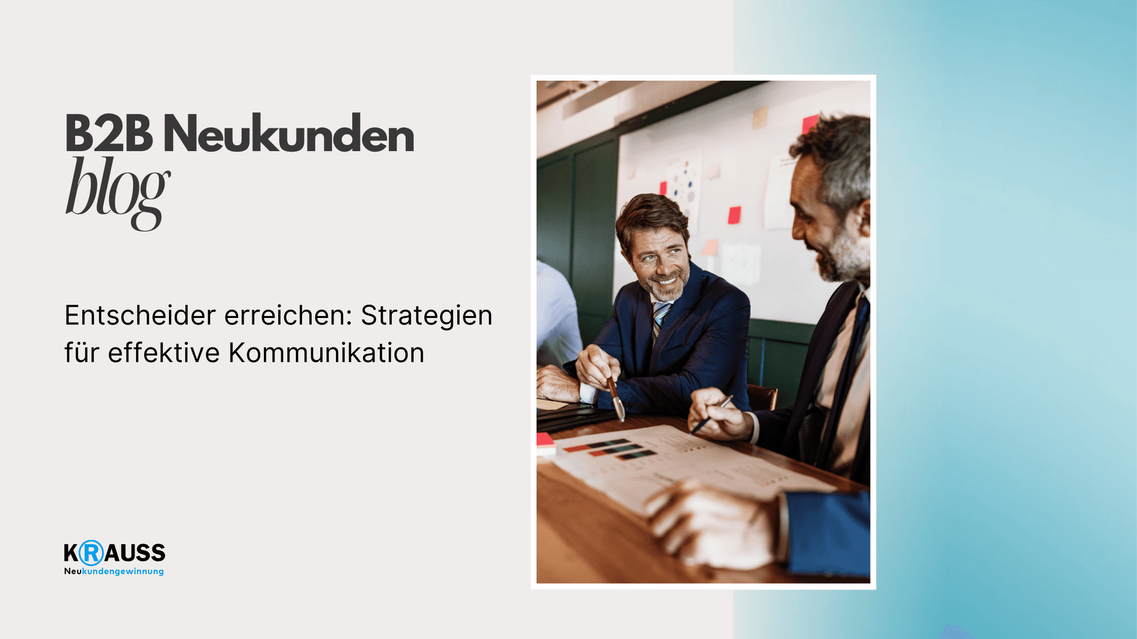 Entscheider erreichen: Strategien für effektive Kommunikation