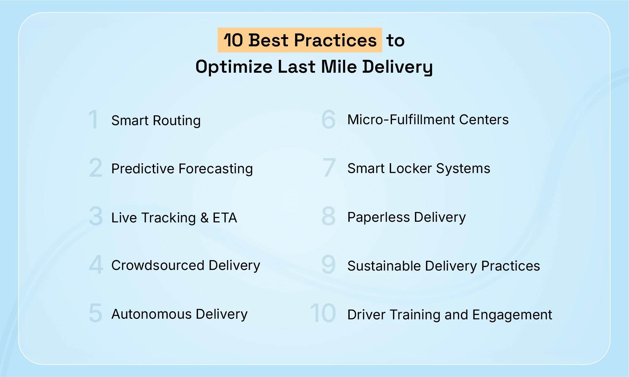 The 10 Best Practices to Optimize Last Mile Delivery