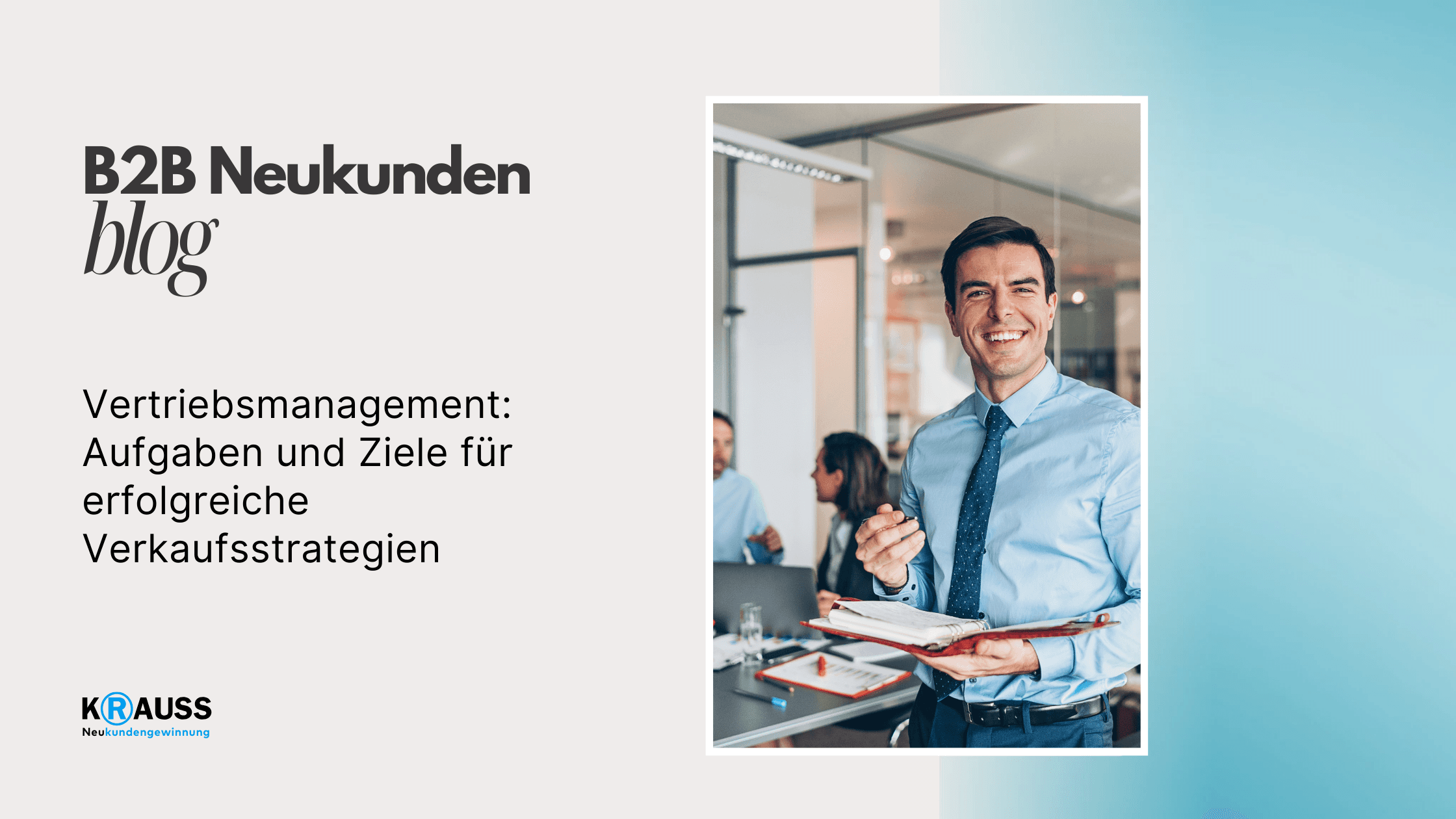 Vertriebsmanagement Aufgaben und Ziele für erfolgreiche Verkaufsstrategien