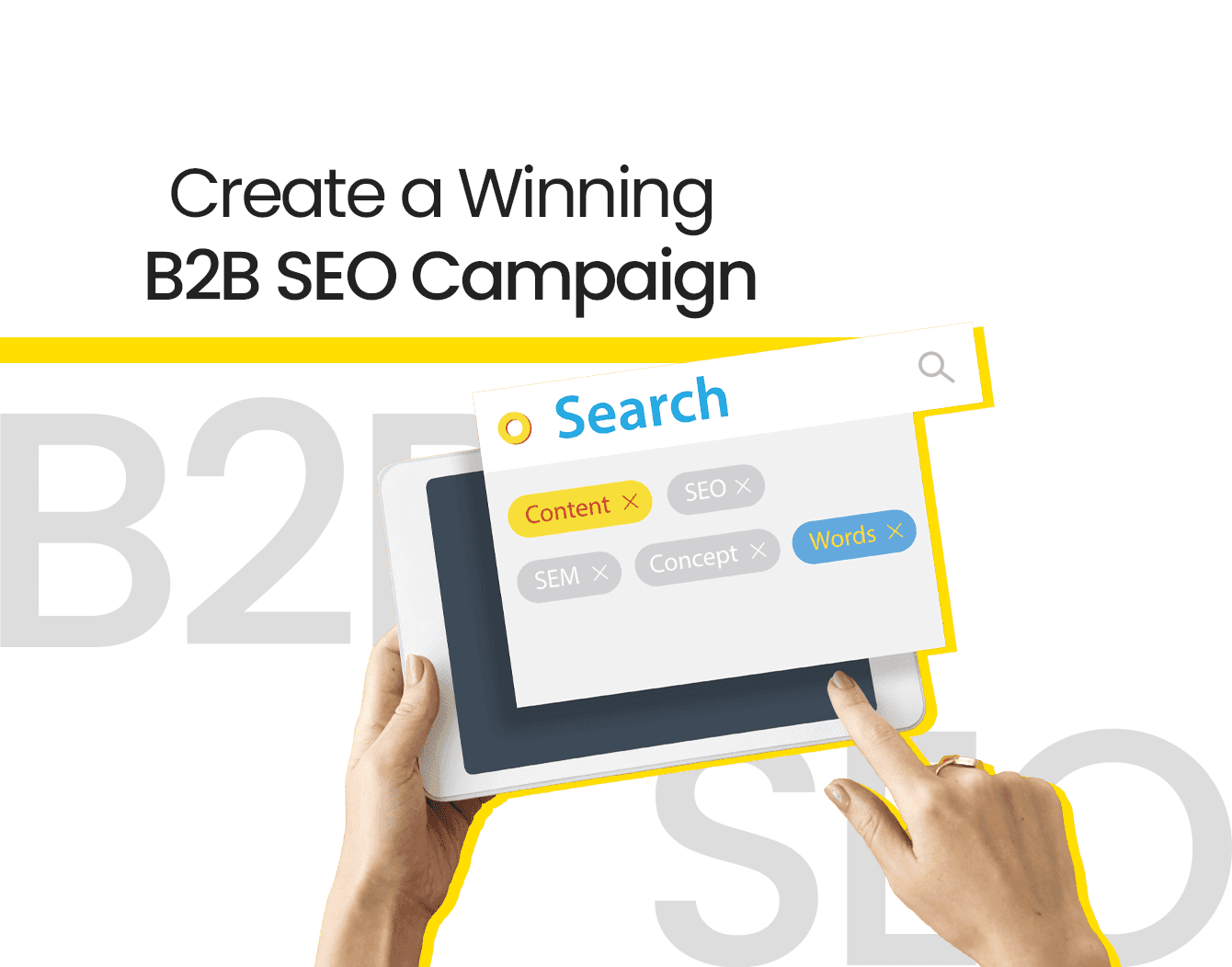 Step-by-step guide for building a winning B2B SEO strategy