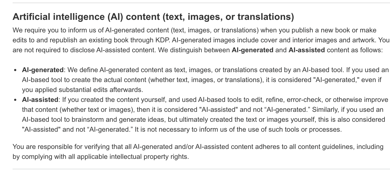 KDP content guidelines section titled Artificial intelligence (AI) content, saying KDP requires you to inform it of AI-generated content (text, images, or translations), that content created by an AI-based tool counts as AI-generated even if you applied substantial edits afterwards, and that AI-assisted content, where you created the content yourself and used AI to edit or brainstorm, does not need to be disclosed.