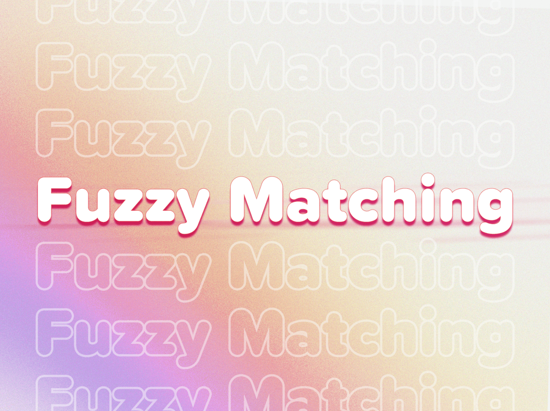 Fuzzy Matching Article - Picture