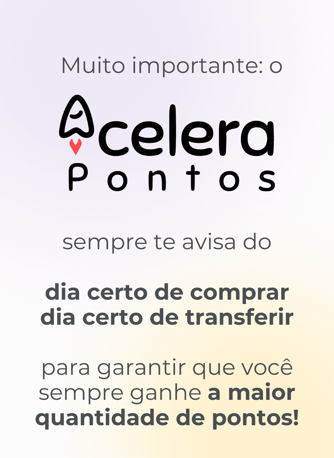 Mensagem destacando que viajar com milhas depende de saber a hora certa de comprar e a hora certa de transferir os pontos.