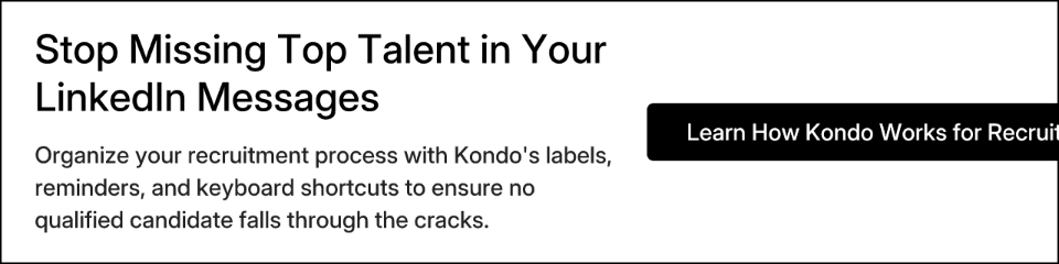 Stop Missing Top Talent in Your LinkedIn Messages