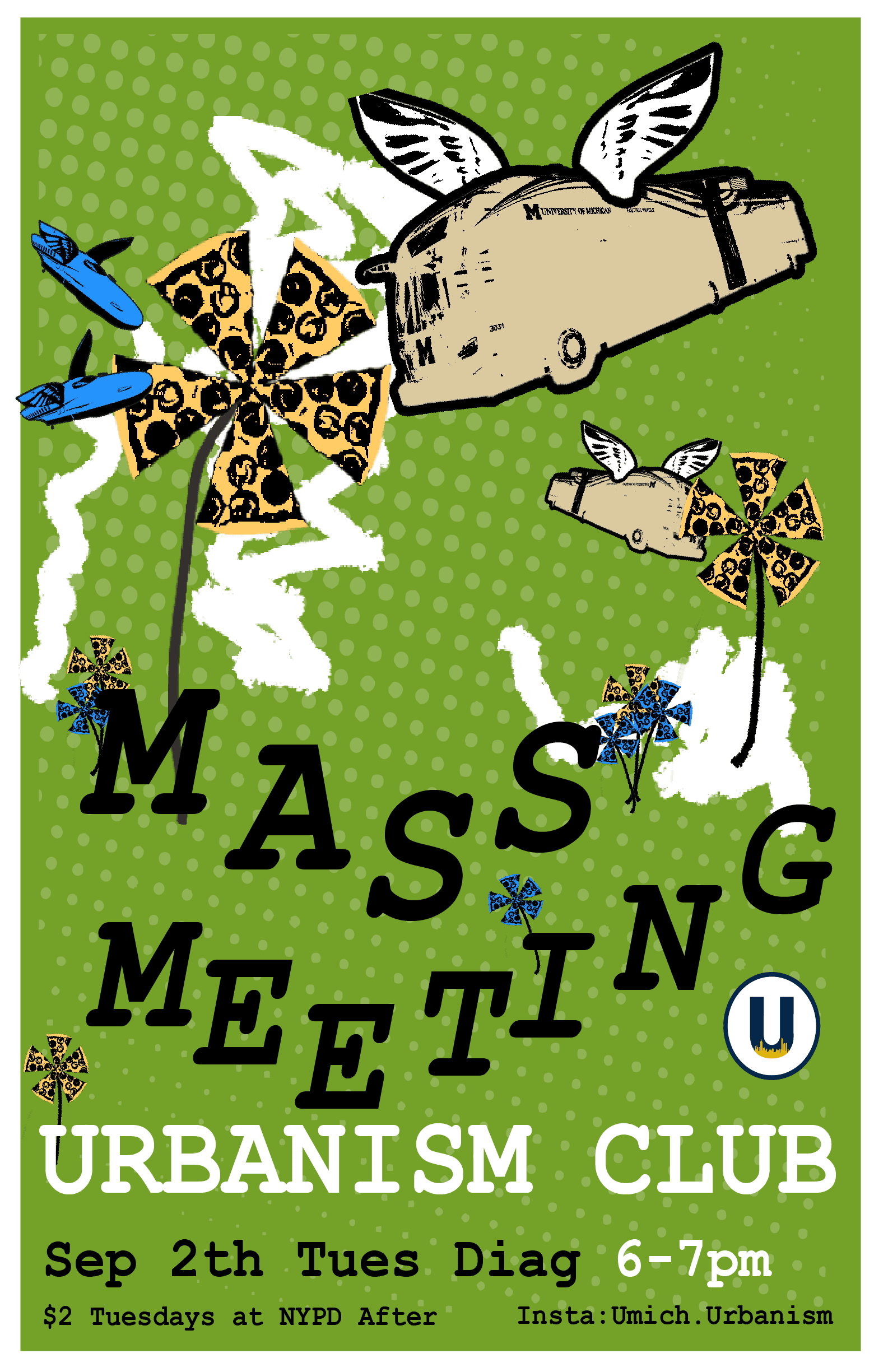 Theo Berry: Poster of Urbanism Club at the University of Michigan Mass Meeting