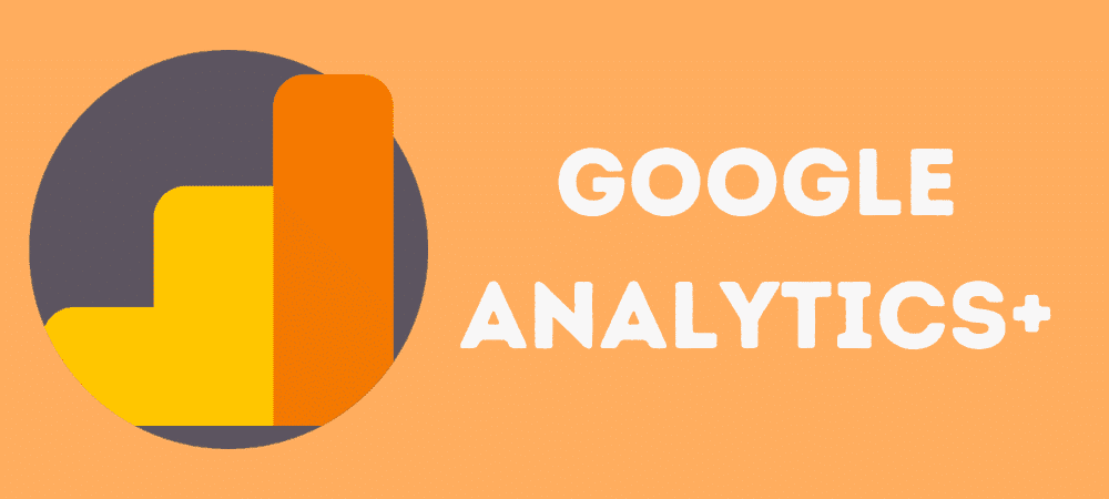 Google Analytics+