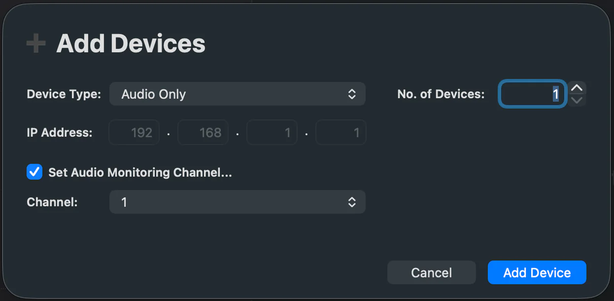 Set your monitoring channels while adding devices
