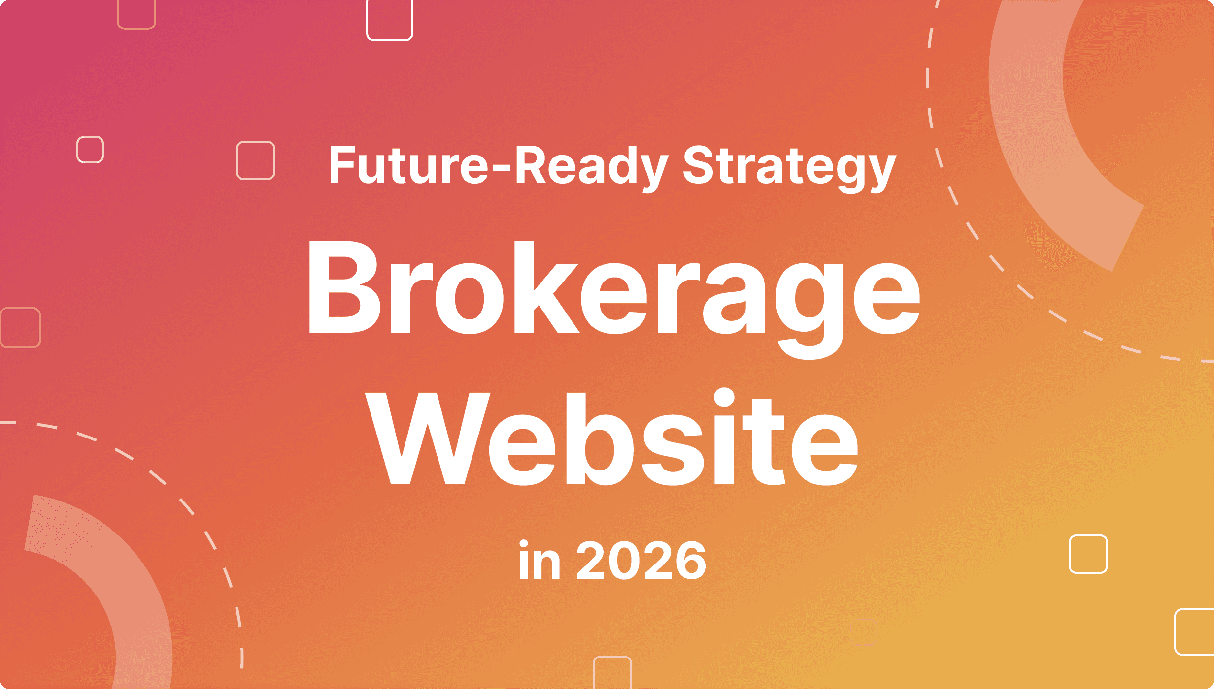 Brokerage Website Development: What Financial Brands Must Consider