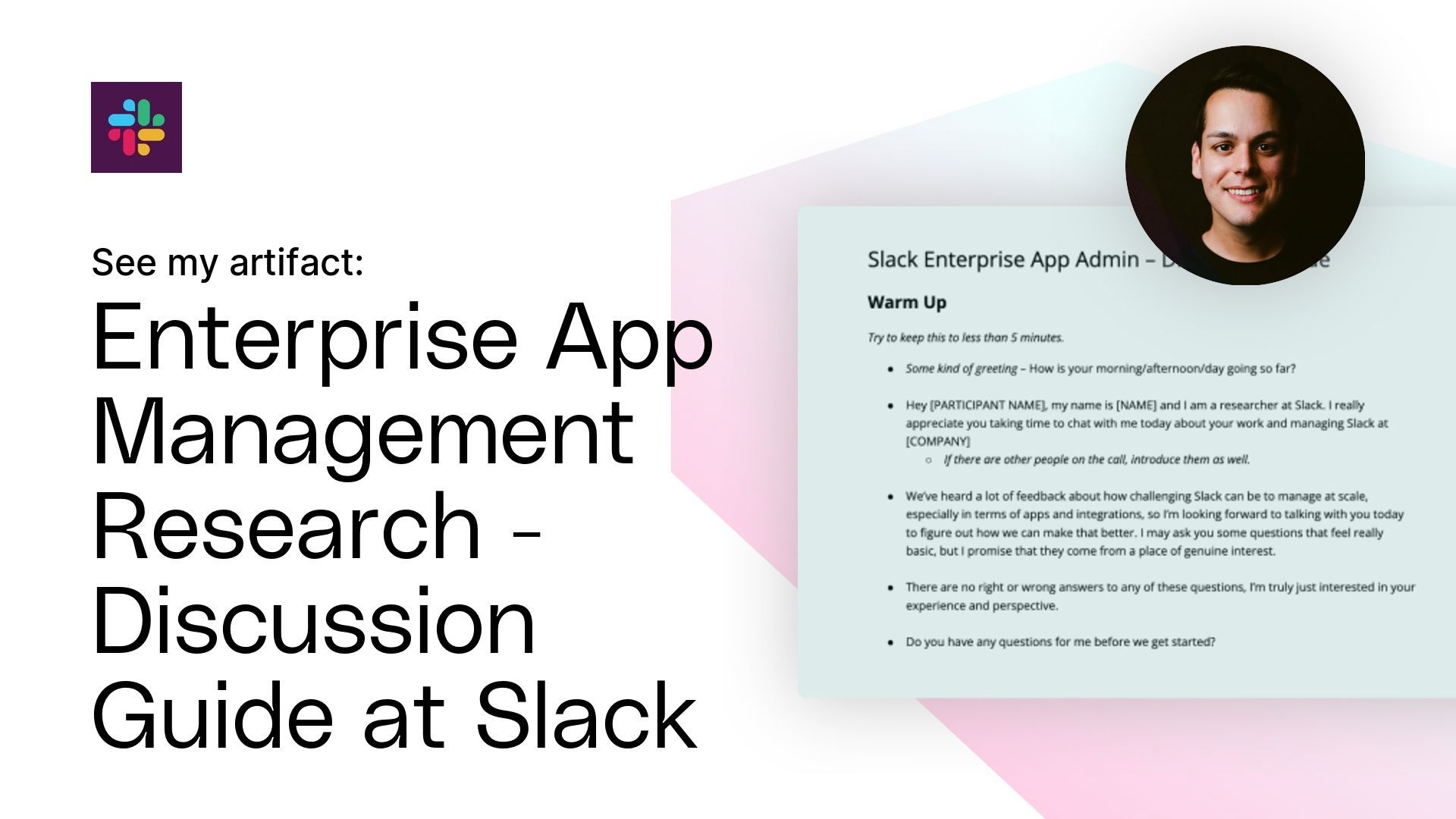 Enterprise App Management Research - Discussion Guide at Slack Artifact