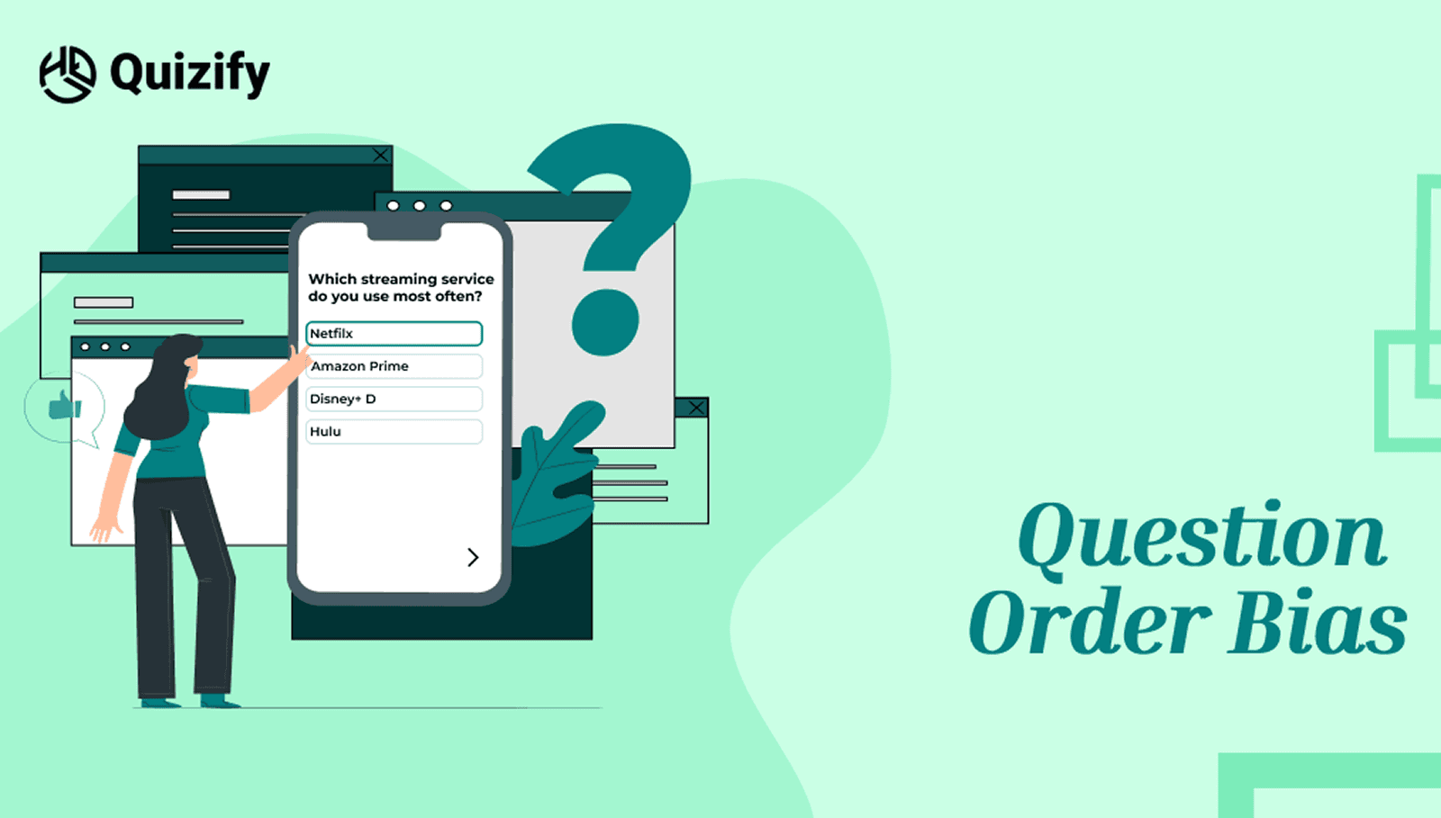 Survey Question Order Bias | Quizify