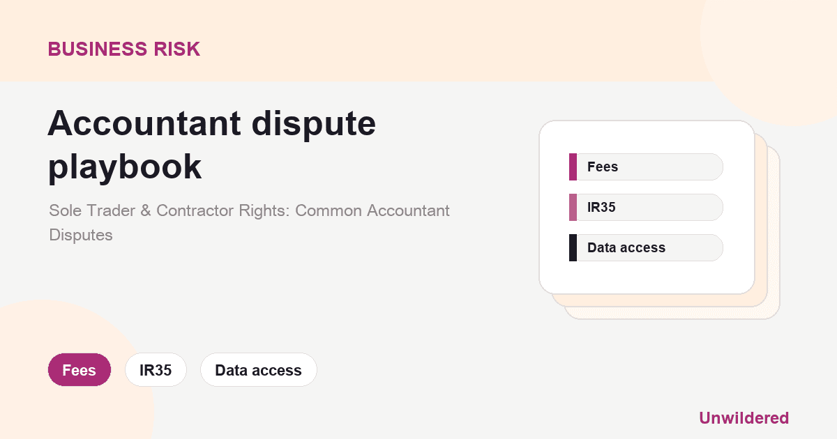 Explainer card for Sole Trader & Contractor Rights: Common Accountant Disputes: Fees, IR35, Data access.
