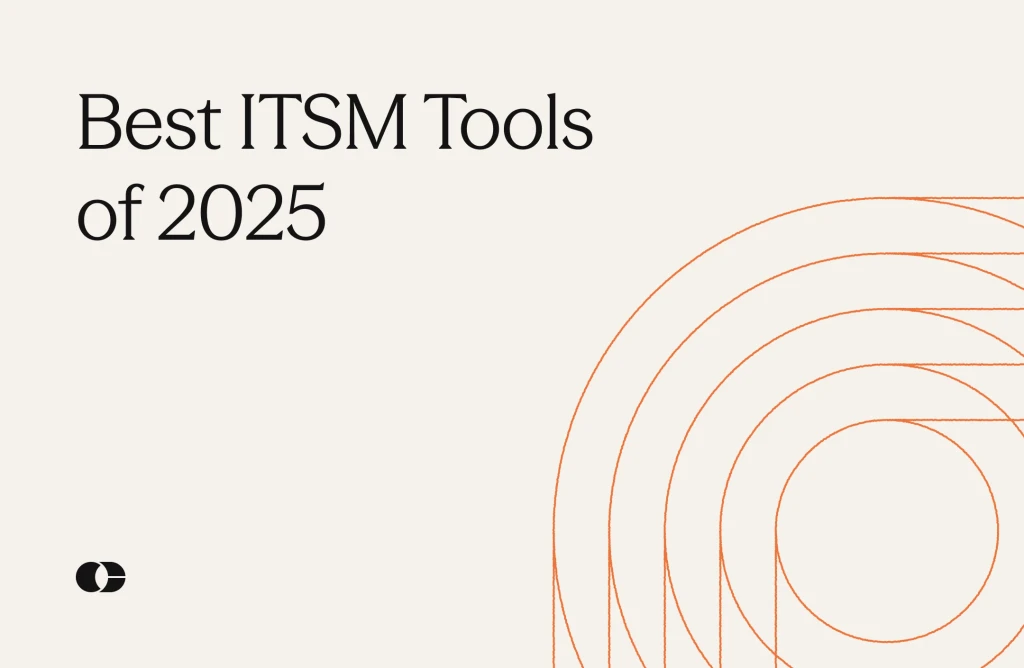 Best ITSM Tools of 2025
