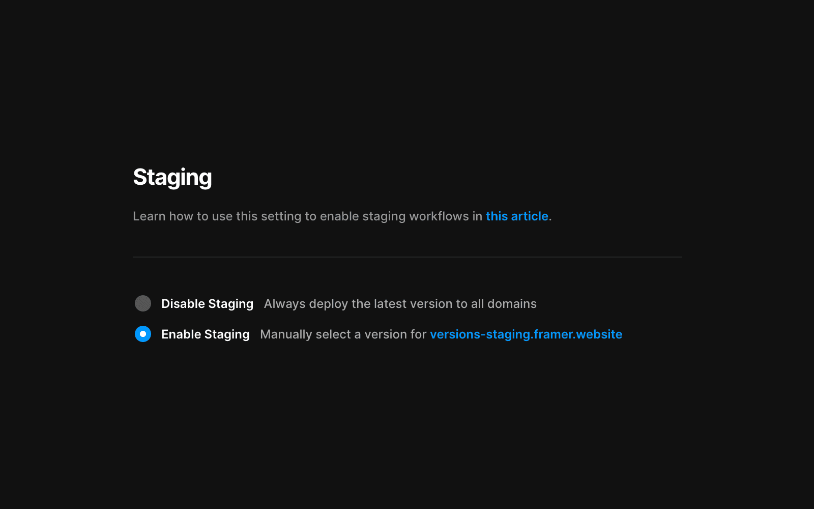 Screenshot of a staging settings interface with options to enable or disable staging. 'Disable Staging' deploys the latest version to all domains, while 'Enable Staging' allows manual version selection for a staging environment.