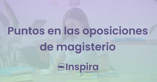 Puntos oposiciones magisterio