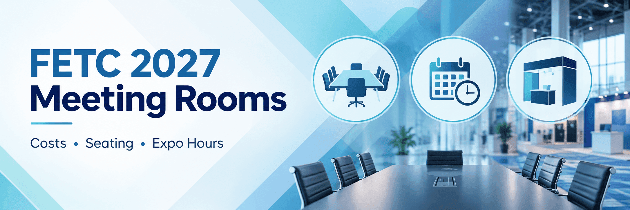 FETC 2027 meeting room planning with conference seating, Expo hours, and trade show booth design icons
