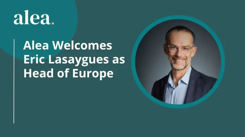 Alea Appoints Eric Lasaygues as Head of Europe