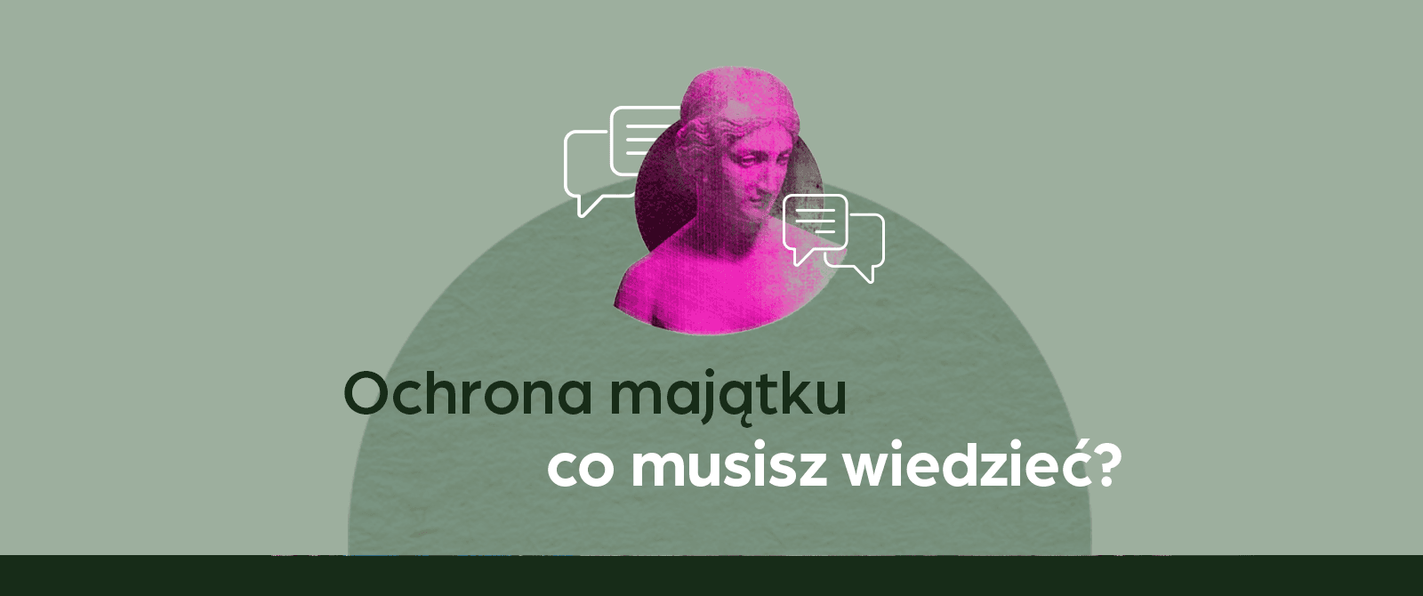 Ochrona majątku – najbardziej aktualna wiedza