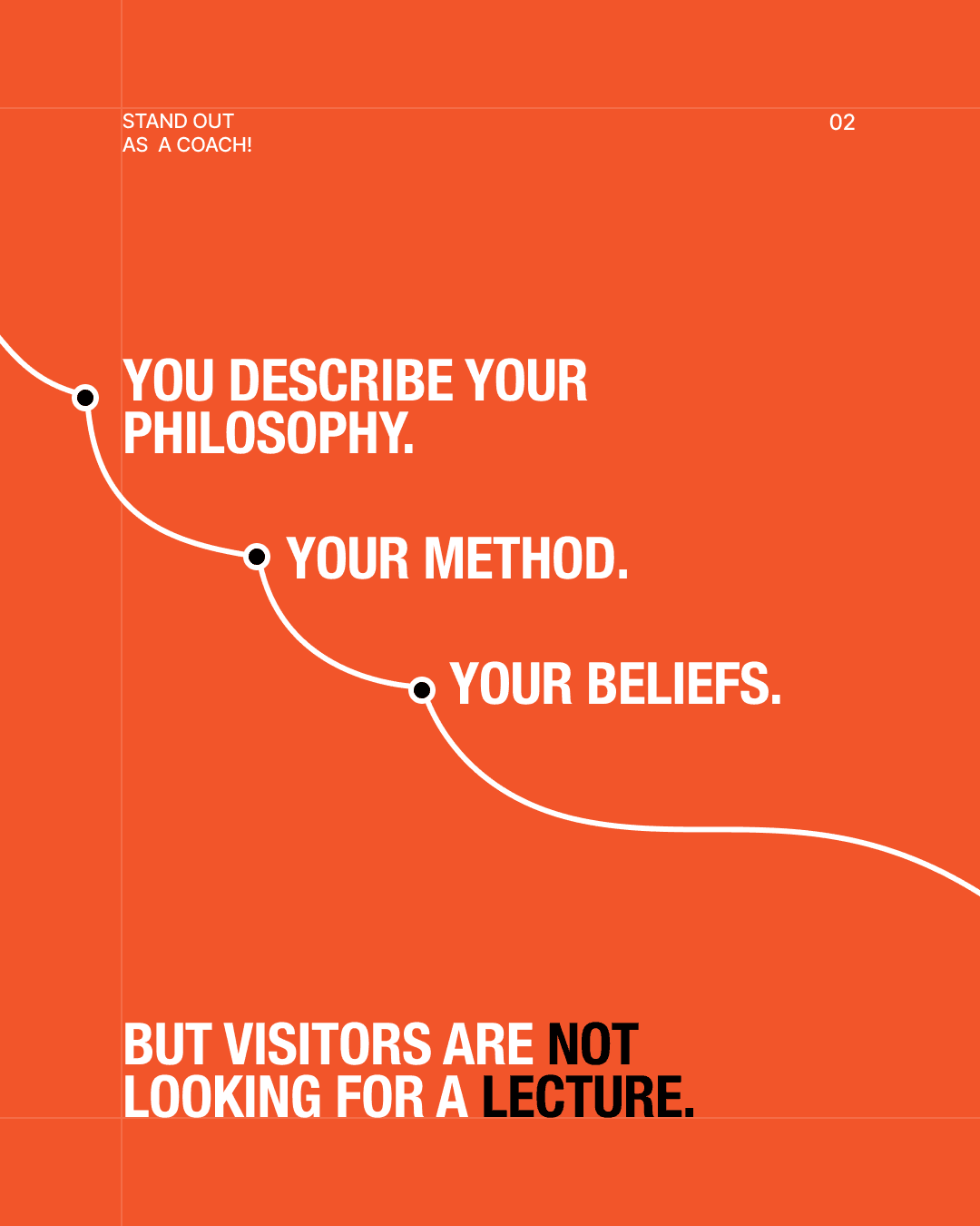 Text graphic: Coaches describe; visitors don't want a lecture.