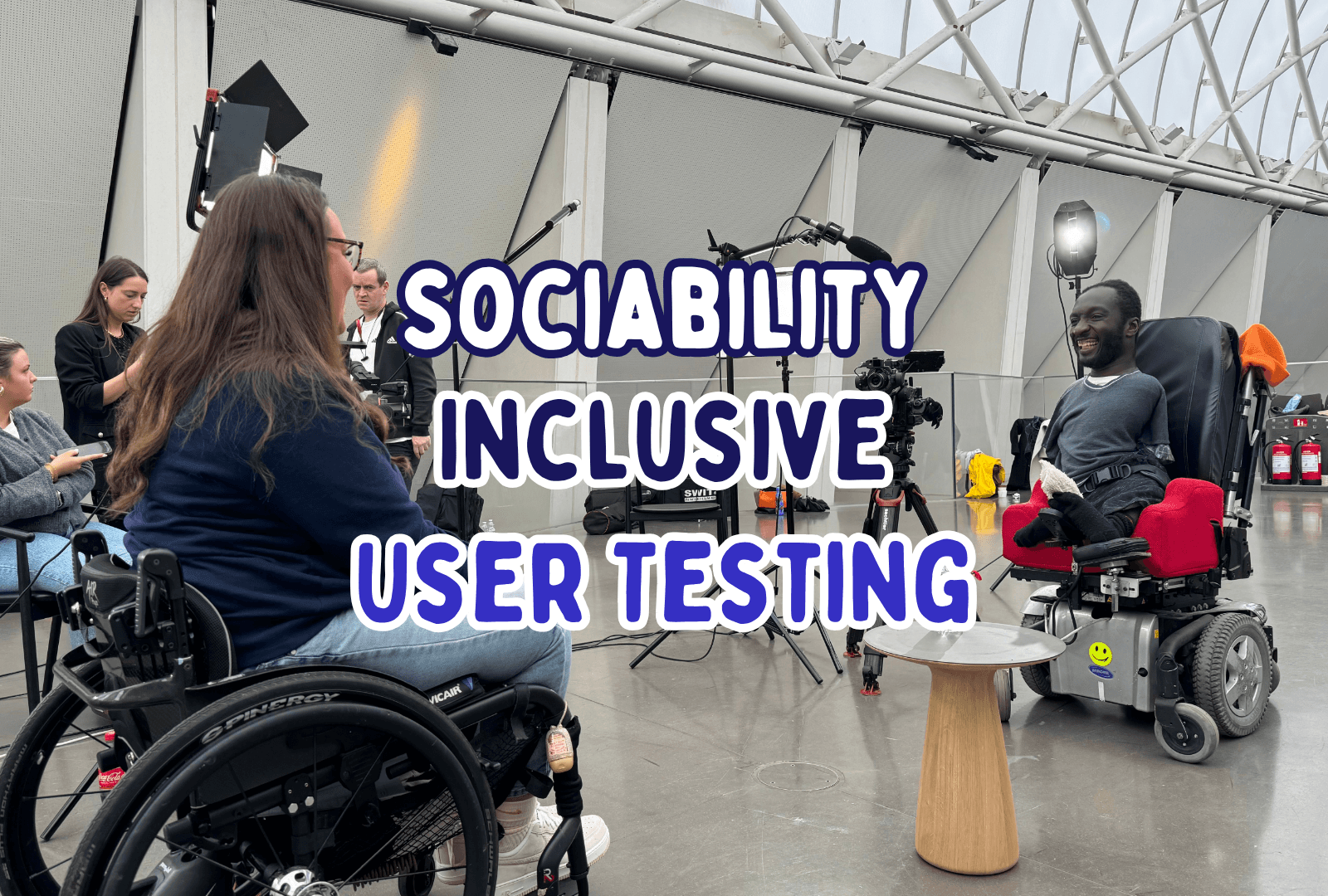 Sociability Inclusive User Testing, two wheelchair users, one interviewing the other