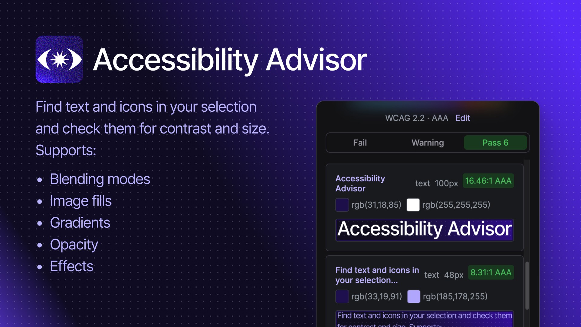 Accessibility Advisor - find text and icons in your selection and check them for contrast and size.