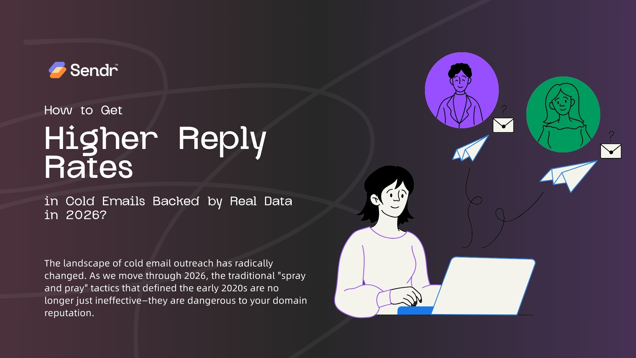 How to Get Higher Reply Rates in Cold Emails Backed by Real Data in 2026