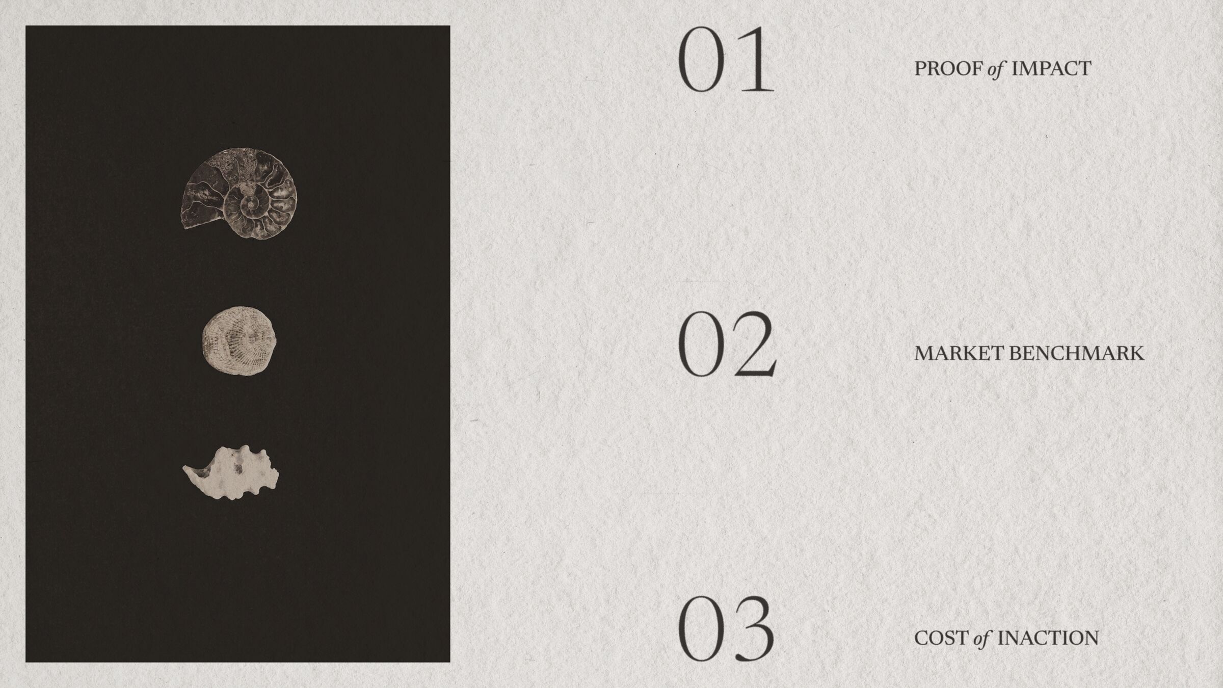 Isolated fossils with 3 pillars representing proof of impact, market benchmarks, and cost of inaction.