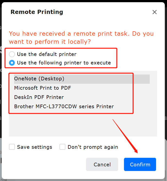 Select remote printing output