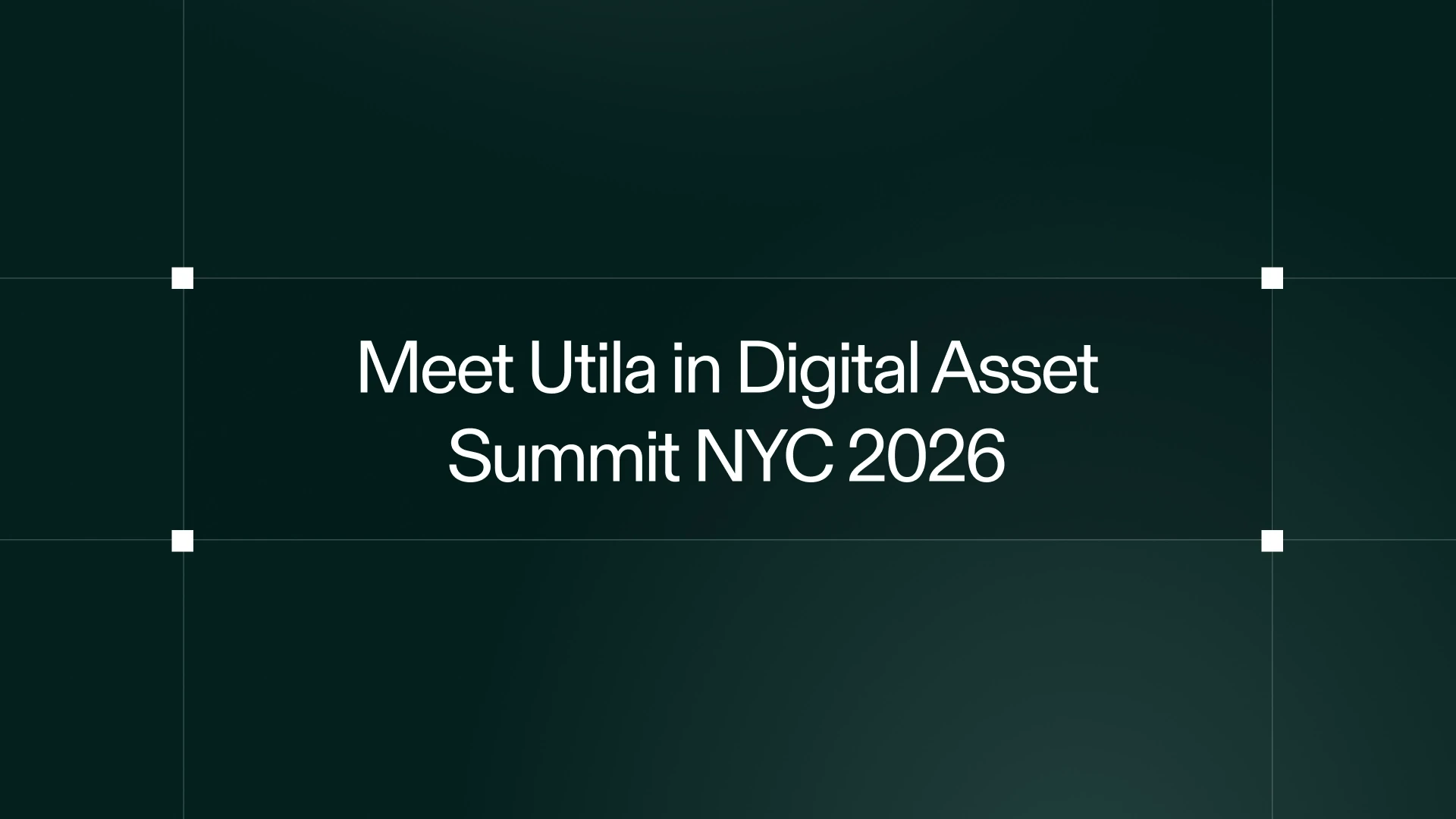 Meet Utila at Blockworks Digital Asset Summit 2026 in New York City