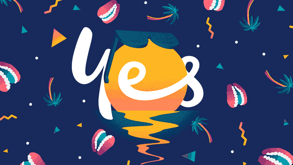 Whatever the Yes You Want