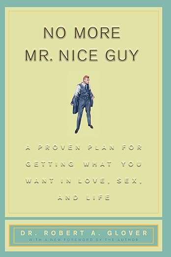 No More Mr. Nice Guy book by Robert Glover