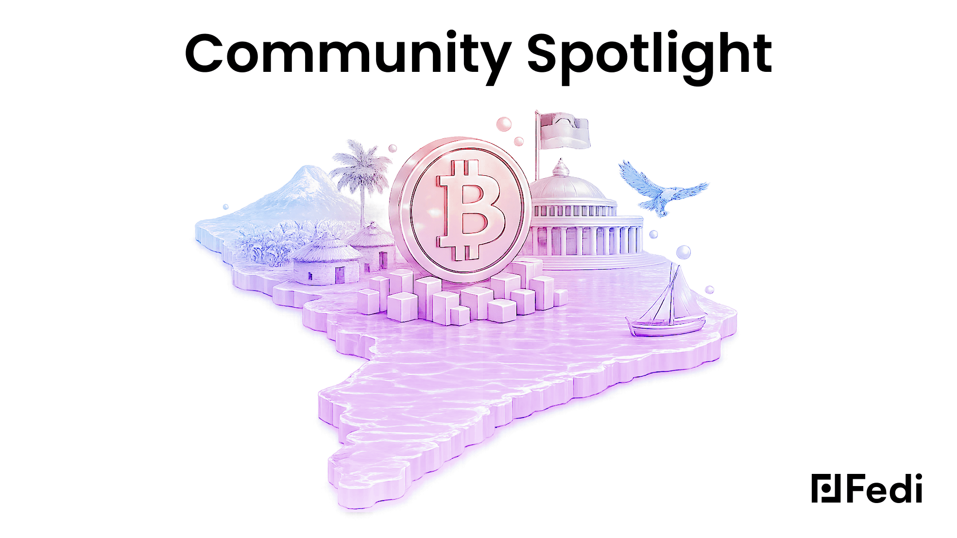 Fedi Community Spotlight blog post header featuring a 3D illustration of the map of Malawi with a Bitcoin coin, traditional village huts, a mountain, a government building, and a sailboat on Lake Malawi